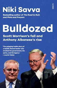 Politics with Michelle Grattan: Niki Savva on her book Bulldozed, Scott Morrison and the Liberals' woes