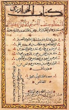 A page from al-Khwarizmi’s Kitab al-Jabr, written around 820 AD. Wikimedia Commons