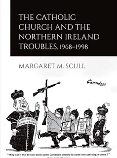 The cover of a book showing a cartoon of a bishop and some Northern Ireland paramilitaries holding their guns in the shape of a cross.