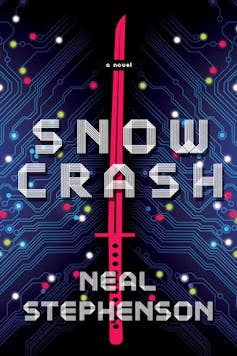A book cover of Snow Crash by Neal Stephenson. It had a red sword against a navy swirly background dotted with yellow, red, blue and white circles.