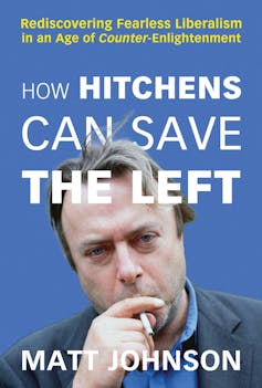 Christopher Hitchens was a model of the public intellectual as celebrity. Could he really be the saviour of the Left?