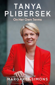 a new biography of Tanya Plibersek shows how governments work – and affect people's lives