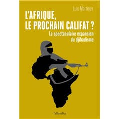 Couverture du livre « L’Afrique, le prochain califat ? »