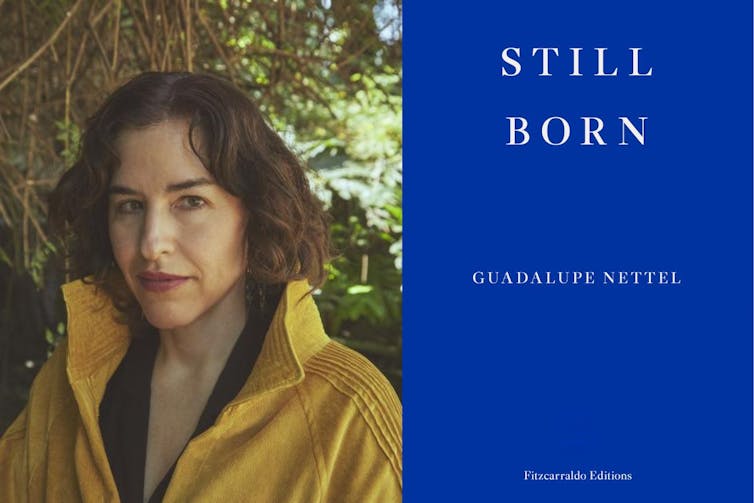 Guadalupe Nettel wearing a yellow jacket next to the blue Still Born book jacket.