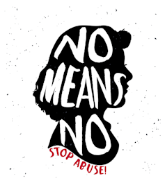 A graphic of a woman's silhouette with the words: No means no.
