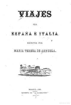 Portada del libro Viajes por España e Italia, de María Teresa de Arrubla, edición de 1886. Google Books.