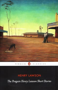 Book cover: Henry Lawson's Short Stories - a painting of an outback town with a man and a dog