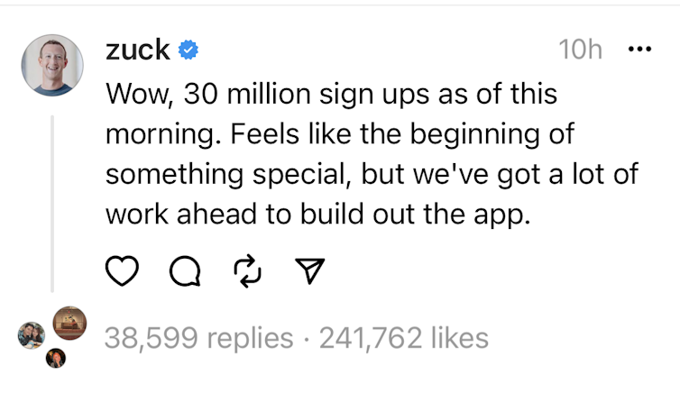 Post by @zuck saying 'Wow, 30 million sign ups as of this morning. Feels like the beginning of something special, but we've got a lot of work ahead to build out the app.
