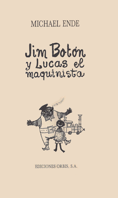 Portada de la edición española de Jim Botón y Lucas el Maquinista de Ediciones Orbis.