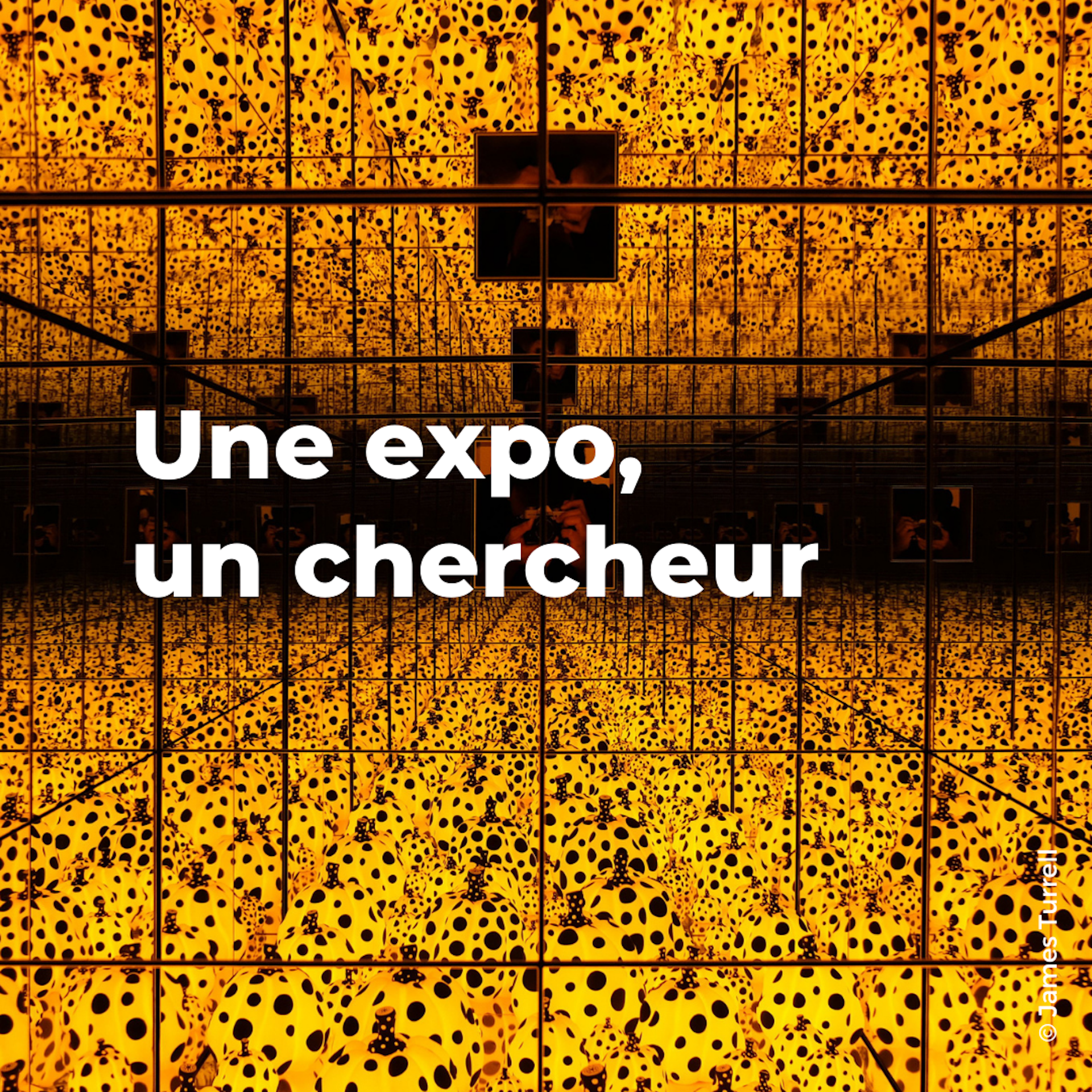Vignette de présentation de la série Une expo, un chercheur, montrant une installation artistique de l'artiste Kusama