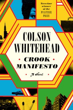 Crook Manifesto is strike two for Colson Whitehead’s 'strangely inert' Harlem crime saga