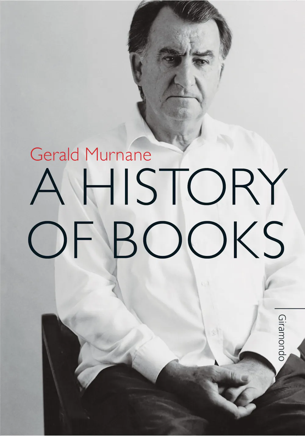 George Murnane Homemade and cosmopolitan, the idiosyncratic writing of Gerald Murnane ...