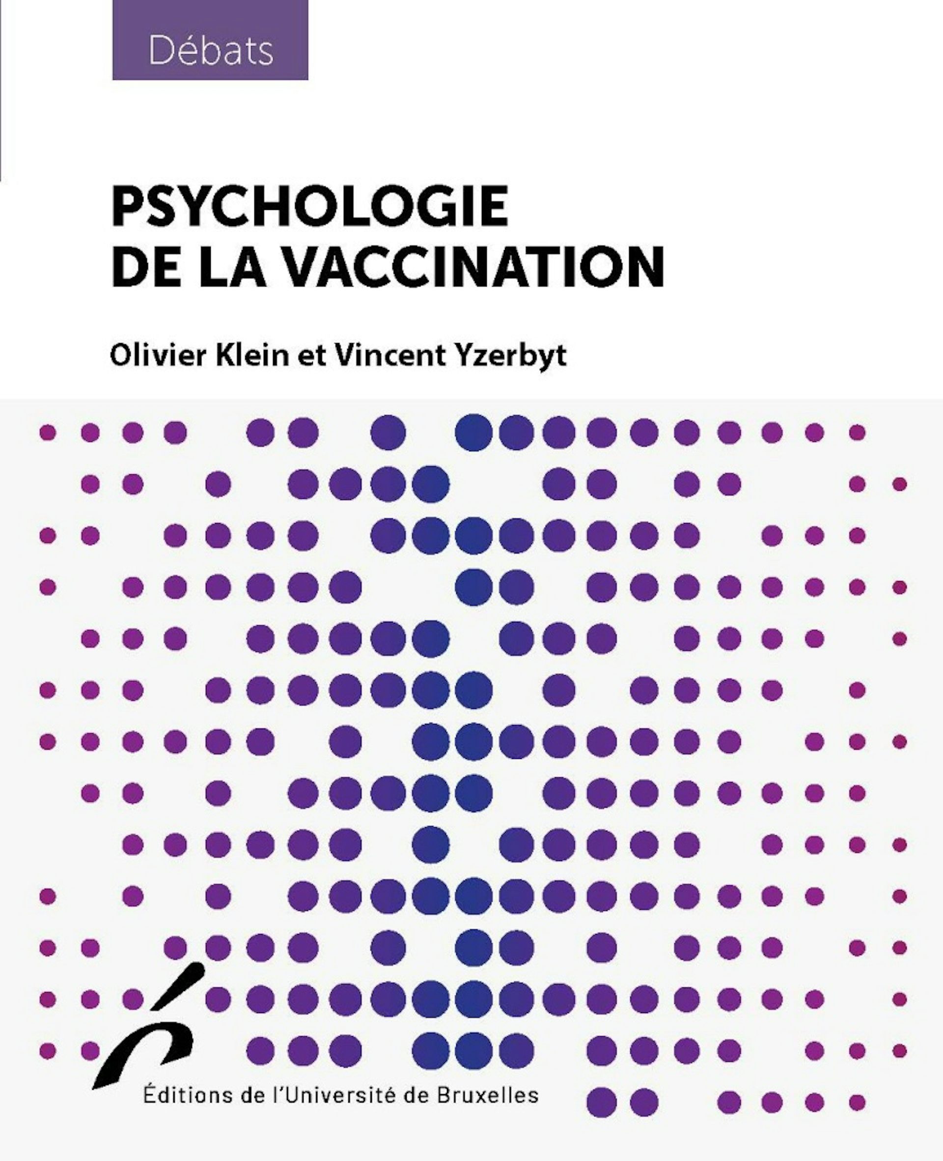 Couverture de l’ouvrage « Psychologie de la vaccination » - Éditions de l’Université de Bruxelles
