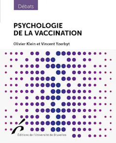 Couverture de l’ouvrage « Psychologie de la vaccination » - Éditions de l’Université de Bruxelles