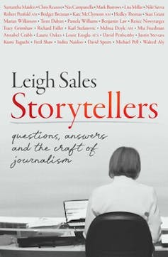 top journalists reveal their trade secrets to Leigh Sales