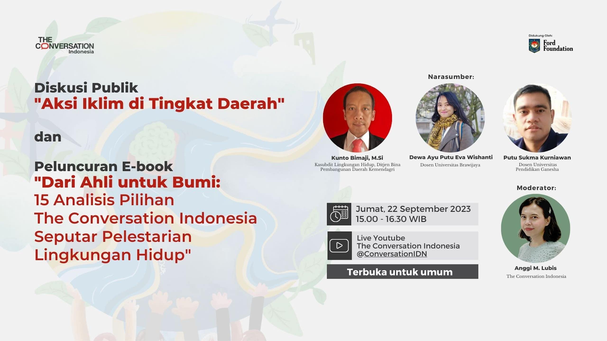 The Conversation Indonesia rilis buku “Dari Ahli untuk Bumi”, dorong kolaborasi atasi isu perubahan iklim dan lingkungan hidup
