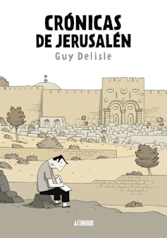Bibliografía de un conflicto: Israel-Palestina en el cómic 2 Portada de _Crónicas de Jerusalén_, de Guy Delisle.
