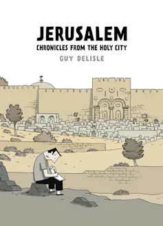 Cover of _Jerusalem: Chronicles of the Holy City_ by Guy Delisle.