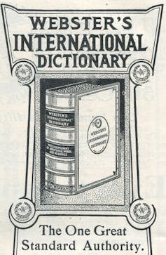 Print ad with a drawing of a thick book accompanied by the text, 'The One Great Standard Authority.'