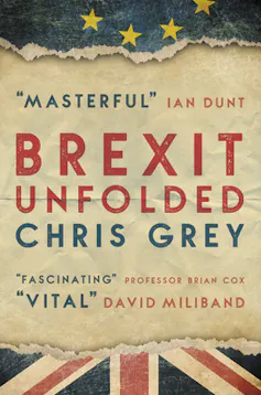 Cover of Brexit Unfolded by Chris Grey