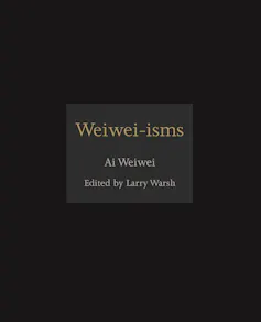 The black cover of Weiwei-isms.