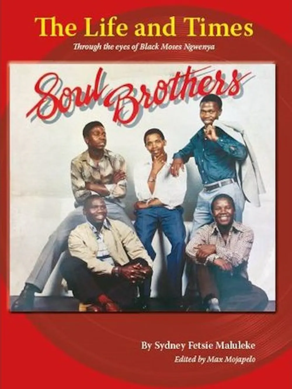 Soul Brothers: the story of a band that revolutionised South African music