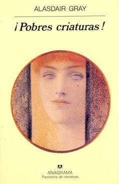Portada de la edición española de _¡Pobres criaturas!_, de Alasdair Gray.