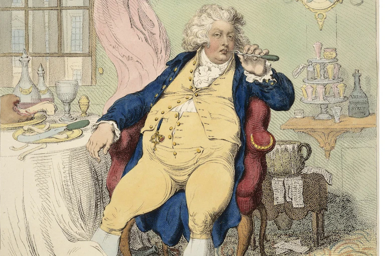 18th century colour caricature of George, Prince of Wales, sitting in his chair, wearing finery -- though his large belly bulges through the waistcoat that barely fastens. The remains of a meal are on the dining table to his left and the prince faces the viewer while hepicks his teeth with a fork. An over-flowing chamber pot sits on top of unpaid bills. Bottles on a shelf at his right are labelled "stinking breath", "piles", venereal disease and poor digestion. A portrait on the wall depicts Luigi Carnarro, a Venetian nobleman whose life was saved by going on a strict diet.