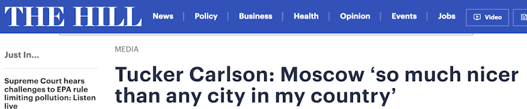 Screenshot of a headline that says 'Tucker Carlson: Moscow 'so much nicer than any city in my country''