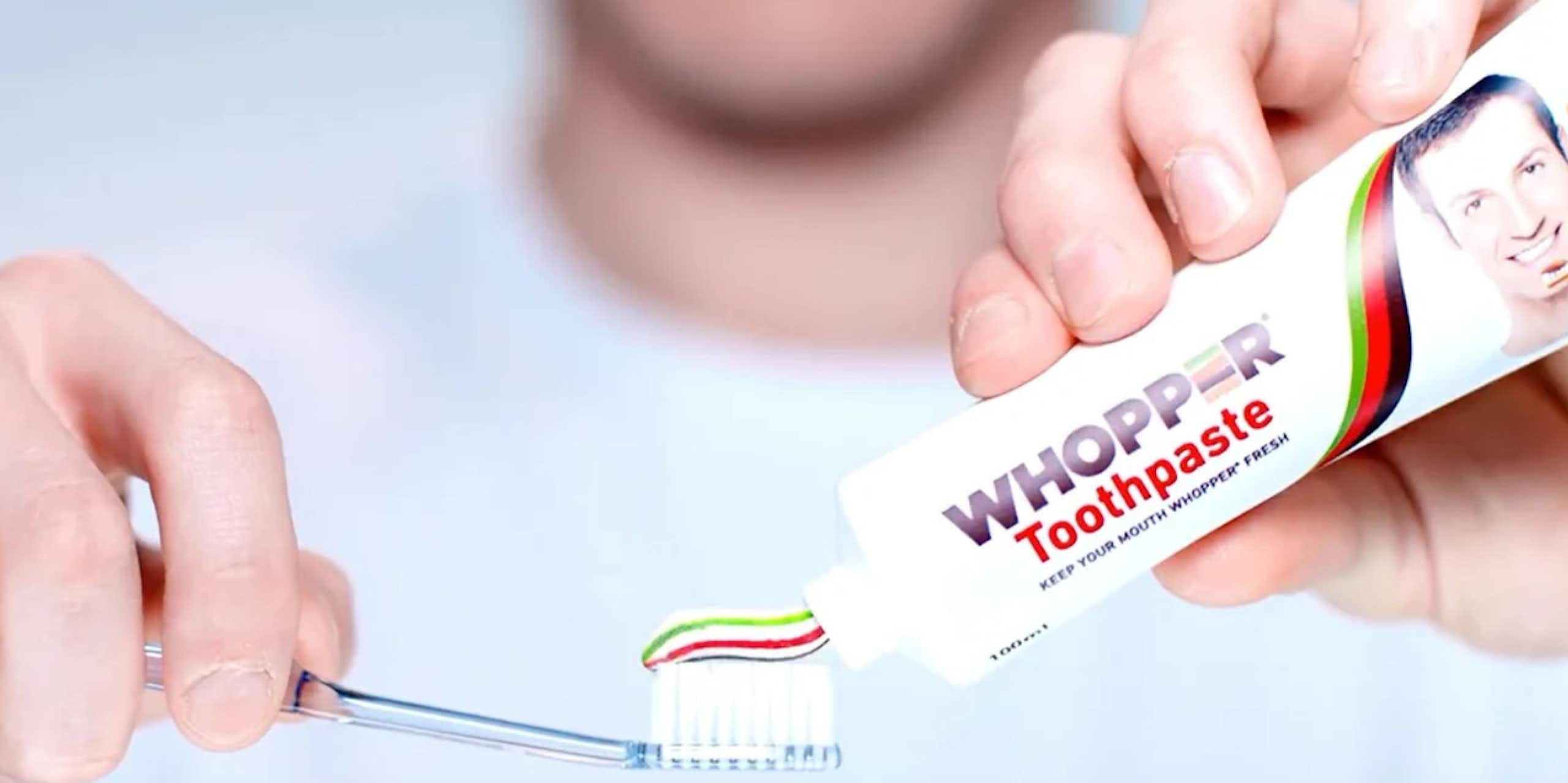 A toothpaste tube reading 'Whopper'
