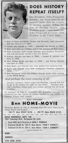 A black and white leaflet says 'Does history repeat itself' and shows a photo of John F Kennedy. It has text comparing the deaths of Kennedy and Abraham Lincoln.