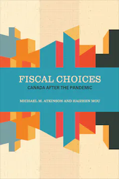 A book cover titled 'Fiscal Choices: Canada after the Pandemic'