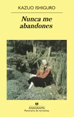Portada de la edición en español de _Nunca me abandones_, de Kazuo Ishiguro.