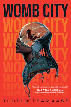 A book cover with a red backdrop and an illustration of a space age woman with dreadlocks emerging from a metal mask over the face that contains a human foetus as if in a womb.