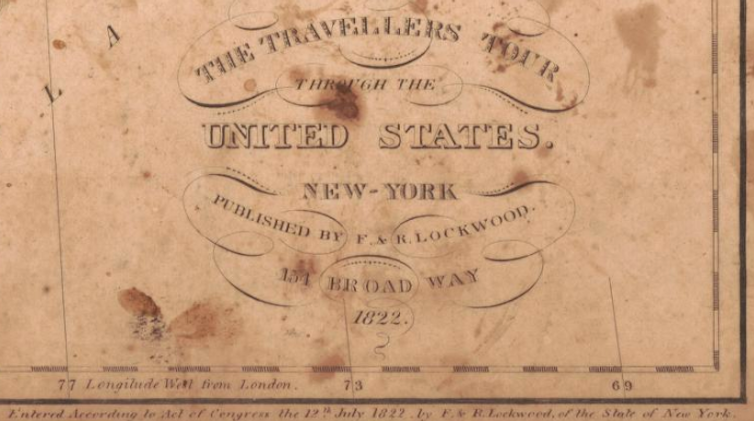 Zoom in of old printed board game that reads 'The Travellers Tour Through the United States.' New York. Published by F&R Lockwood. 154 Broad Way. 1822.'