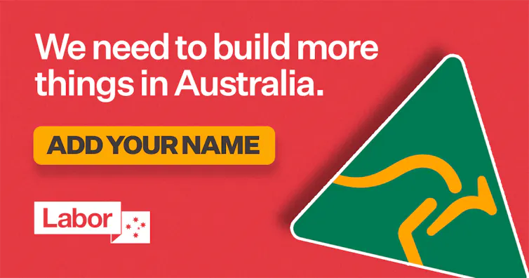 labor advertisement calling for more made in australia items