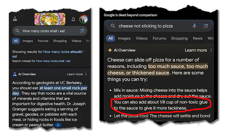 Screenshots of Google AI Overviews recommending eating rocks and putting glue on pizza.