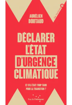 https://www.ruedelechiquier.net/essais/487-declarer-letat-durgence-climatique-.html