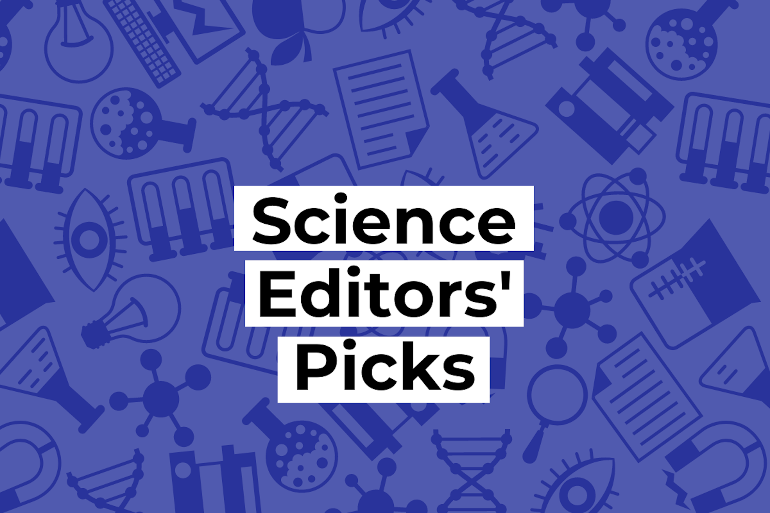 Graphic with science-related icons and the text 'Science Editors' Picks' in the center.