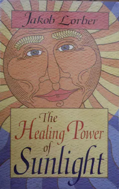 The Healing Power of Sunlight by Jakob Lorber