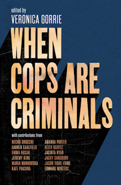 Cover of When Cops Are Criminals