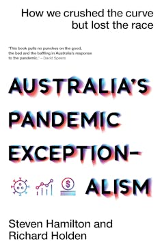 How do economists judge Australia’s response to the COVID pandemic?