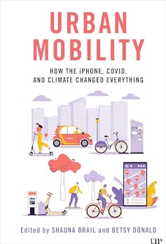 Book cover of Urban Mobility edited by Shauna Brail and Betsy Donald