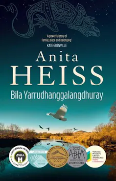 The cover of Anita Heiss' book Bila Yarrudhanggalangdhuray