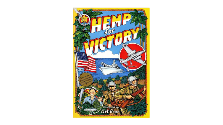 Imagem mostra ao fundo o mar com um navio de guerra. Em primeiro plano, soldados armados em meio a uma plantação. No canto esquerdo, um civil em volta de vários pés de maconha. No alto, o texto Hemp for Victory