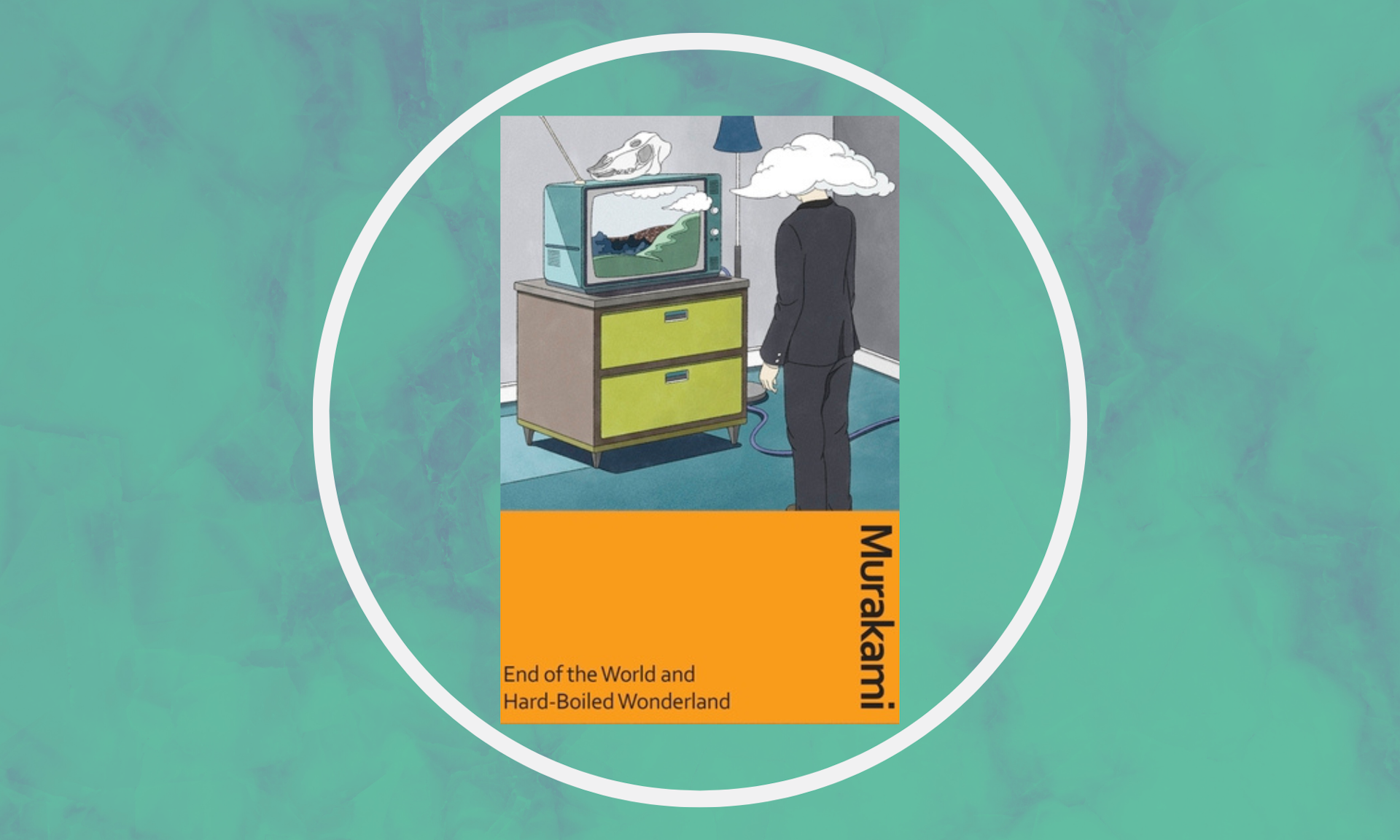Haruki Murakami's book Hard-Boiled Wonderland and the End of the World