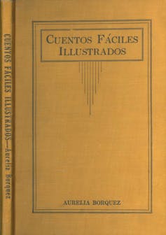Fotografía de la primera edición de _Cuentos fáciles ilustrados_.