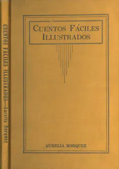 Fotografía de la primera edición de _Cuentos fáciles ilustrados_.