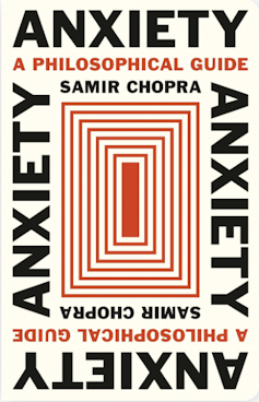 Cover of Anxiety: a philosophical guide