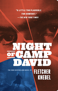 What if a sitting president changed into dangerously risky? The 1965 novel Evening of Camp David makes for uncanny studying lately What if a sitting president changed into dangerously risky? The 1965 novel Evening of Camp David makes for uncanny studying lately